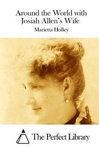 bokomslag Around the World with Josiah Allen's Wife