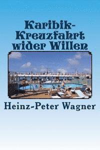 bokomslag Karibik-Kreuzfahrt wider Willen