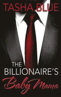 The Billionaire's Baby Mama 1