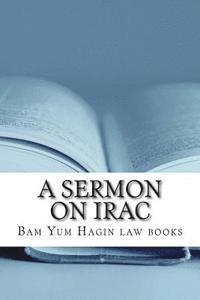 bokomslag A Sermon on IRAC: Sucsessful essay writing depends on structure rather than the correctness of arguments alone