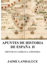 bokomslag Apuntes de Historia: Mientras cambian la Historia