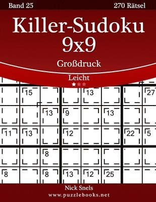 bokomslag Killer-Sudoku 9x9 Großdruck - Leicht - Band 25 - 270 Rätsel