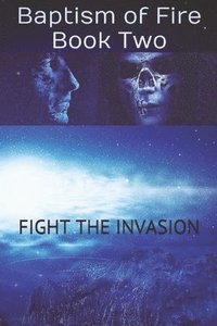 bokomslag Fight The Invasion