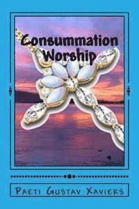 Consummation Worship: 'What What You Eat!' 1