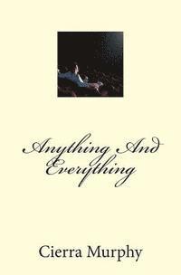 Anything And Everything 1