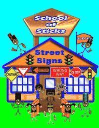 bokomslag School of Sticks Street Signs: Street Signs