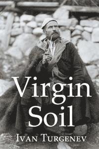 Ivan Sergeevich Turgenev - Virgin Soil, Häftad