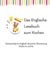 bokomslag Das Englische Lesebuch zum Kochen