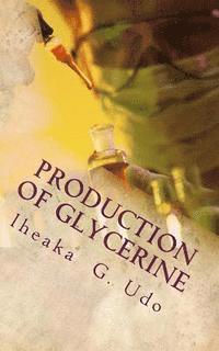 Production Of Glycerine 1