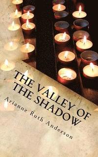 bokomslag The Valley of the Shadow: Poetic Gems