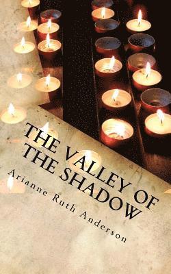 The Valley of the Shadow: Poetic Gems 1