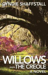 bokomslag Willows: The Creole