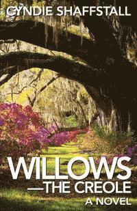 bokomslag Willows: The Creole