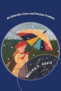 Precious Freedom and An Umbrella's Story: Two Grandma Stories 1