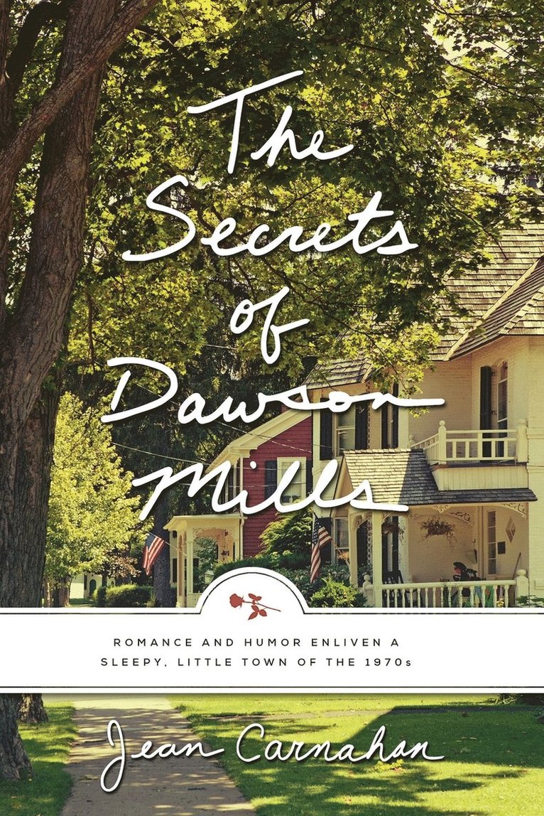 The Secrets of Dawson Mills 1