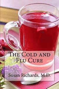 The Cold and Flu Cure 1