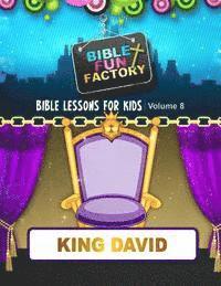 bokomslag Bible Lessons for Kids: King David