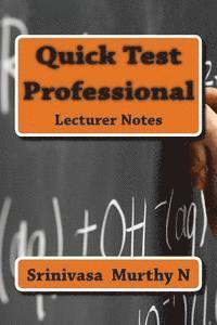 bokomslag Quick Test Professional: Lecturer