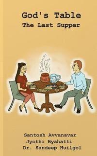 God's Table: The Last Supper