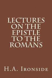bokomslag Lectures on the Epistle to the Romans