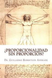 bokomslag ¿Proporcionalidad sin proporción?: Análisis de la fracción XXX del artículo 28 de la Ley del Impuesto Sobre la Renta para establecer su proporcionalid