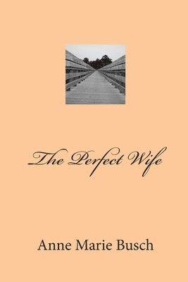 The Perfect Wife 1