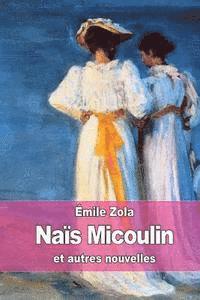 bokomslag Naïs Micoulin: et autres nouvelles