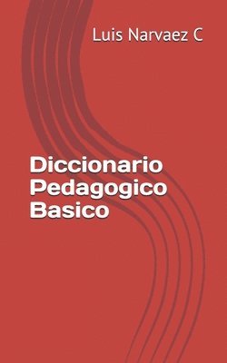 bokomslag Diccionario Pedagogico Basico