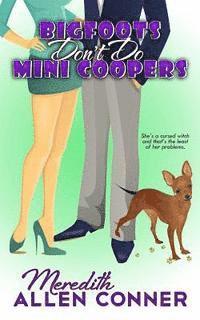 Meredith Allen Conner - Bigfoots Don't Do Mini Coopers, Häftad. Tillgänglighet: Lägg i varukorg
