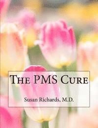 The PMS Cure 1