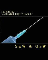 bokomslag Valuable FREE Advice ! ( BOOK 16 ): New S U R V i V A L Information