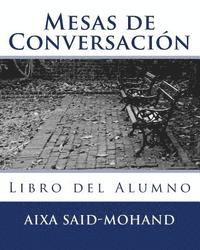 Mesas de Conversación: Libro del Alumno 1