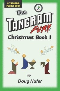 bokomslag The Tangram Fury Christmas Book I