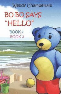 bokomslag BO BO Says "Hello": BO BO Says "Hello" & Bo Bo and Molly the Dolly Make Cupcakes