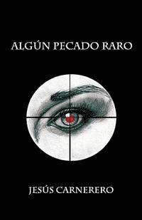 Algun pecado raro 1