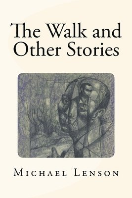 The Walk and Other Stories 1