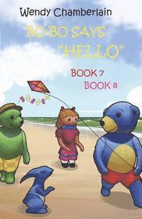bokomslag BO BO Says 'Hello': Bo Bo and Friends Make a Kite & Bo Bo and the Big Wave