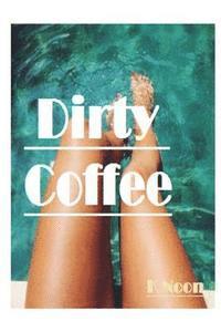 bokomslag Dirty Coffee