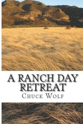 Ranch Day Retreat