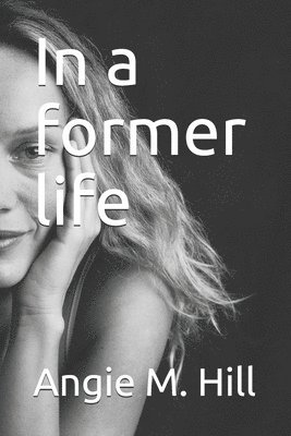 In a former life 1