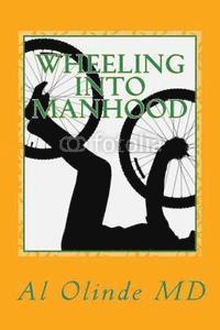 Wheeling Into Manhood 1