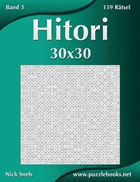 bokomslag Hitori 30x30 - Band 3 - 159 Rätsel