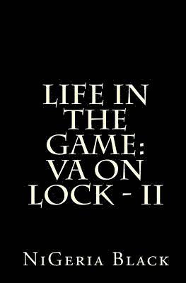 Nigeria Black, Purple Diamond Publishing - Life in The Game: VA on Lock - II, Häftad