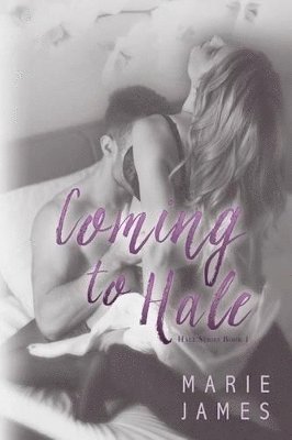 Marie James - Coming to Hale, Häftad