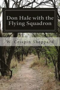 bokomslag Don Hale with the Flying Squadron