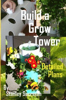 bokomslag Build a grow tower