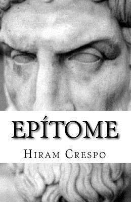 Hiram Crespo - Epítome: Escrituras Epicúreas, Häftad