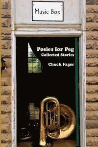 Posies for Peg: Collected Quaker Stories 1