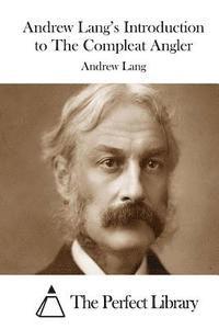 bokomslag Andrew Lang's Introduction to The Compleat Angler