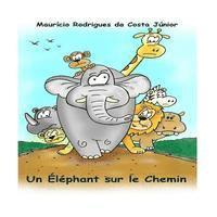 bokomslag Un Éléphant sur le Chemin